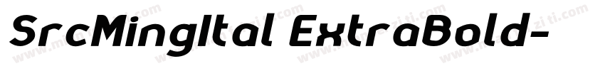 SrcMingItal ExtraBold字体转换